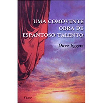 Uma comovente obra de espantoso talento