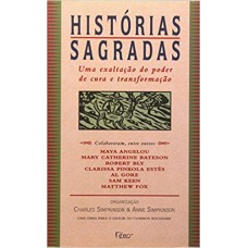 Histórias sagradas: Uma exaltação do poder de cura e de transformação