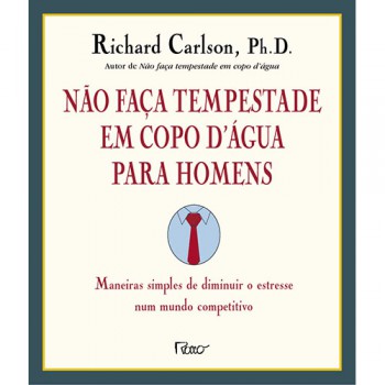 Não faça tempestade em copo dágua para homens