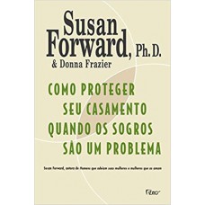 Como proteger seu casamento quando os sogros são um problema