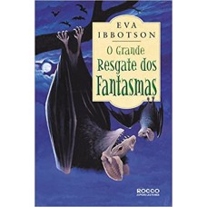 GRANDE RESGATE DOS FANTASMAS