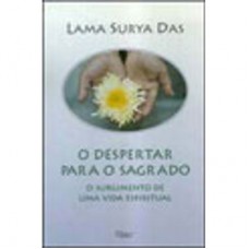 Despertar Para O Sagrado, O - O Surgimento De Uma Vida Espiritual