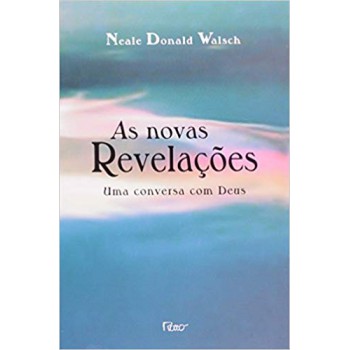 As novas revelações