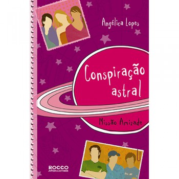 Conspiração Astral: Missão Amizade