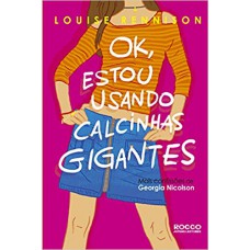 Ok, estou usando calcinhas gigantes