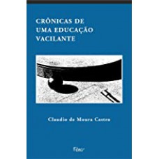 Cronicas De Uma Educacao Vacilante