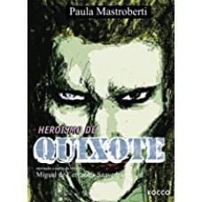 Heroismo De Quixote