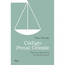 Código Penal Celeste: Prepare Sua Defesa Diante Do Tribunal Supremo