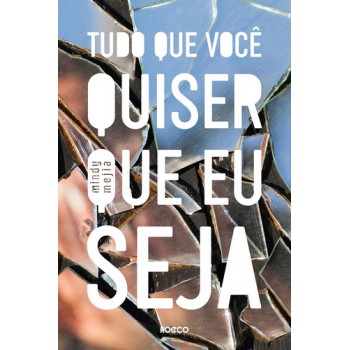 Tudo Que Você Quiser Que Eu Seja