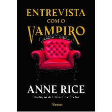 Entrevista Com O Vampiro: Capa Dura