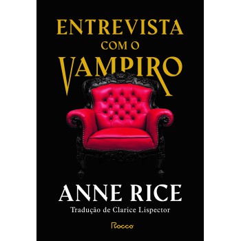 Entrevista Com O Vampiro: Capa Dura