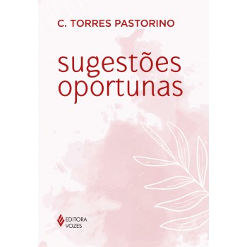 Sugestões Oportunas: Guia Para A Sabedoria