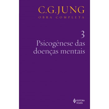 Psicogênese Das Doenças Mentais Vol. 3