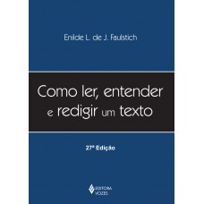 Como Ler, Entender E Redigir Um Texto