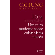 Um Mito Moderno Sobre Coisas Vistas No Céu - Vol.10/4