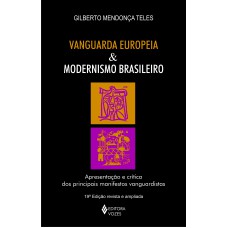 Vanguarda Europeia E Modernismo Brasileiro