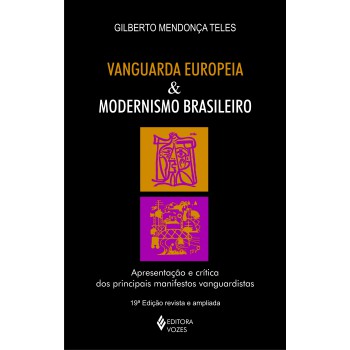 Vanguarda Europeia E Modernismo Brasileiro