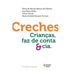 Creches: Criancas, Faz De Conta E Cia