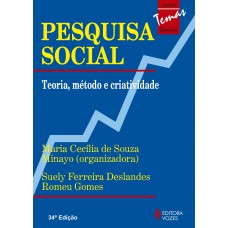 Pesquisa Social: Teoria, Método E Criatividade