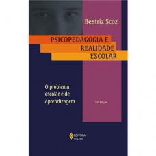 Psicopedagogia E Realidade Escolar