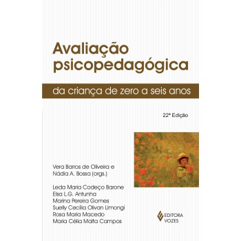 Avaliação Psicopedagógica Da Criança De Zero A Seis Anos