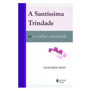 Santíssima Trindade é A Melhor Comunidade