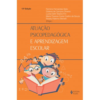Atuação Psicopedagógica E Aprendizagem Escolar