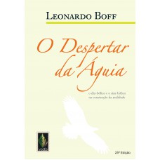 Despertar Da águia: O Dia-bólico E O Sim-bólico Na Construção Da Realidade