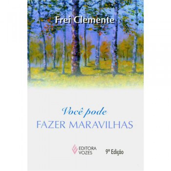 Você Pode Fazer Maravilhas