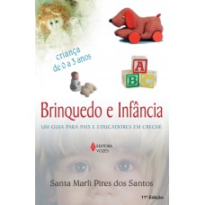 Brinquedo E Inf?ncia