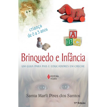 Brinquedo E Inf?ncia