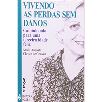 Vivendo As Perdas Sem Danos