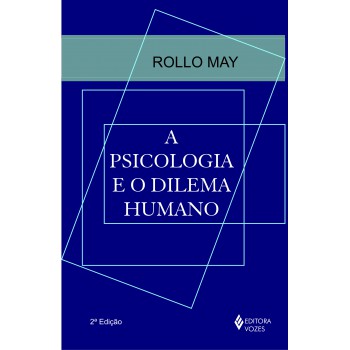 Psicologia E O Dilema Humano