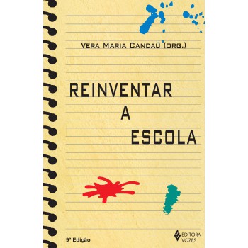 Reinventar A Escola