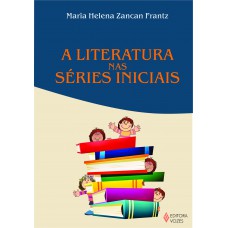 Literatura Nas Séries Iniciais