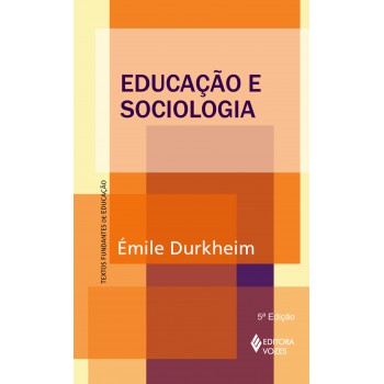 Educação E Sociologia