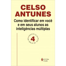 Como Identificar Em Você E Em Seus Alunos As Inteligências Múltiplas