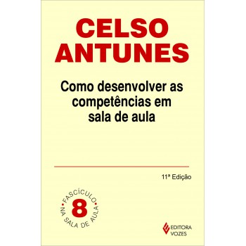Como Desenvolver As Competências Em Sala De Aula