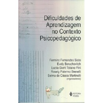 Dificuldades De Aprendizagem No Contexto Psicopedagógico