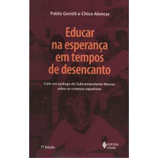 Educar Na Esperança Em Tempos De Desencanto