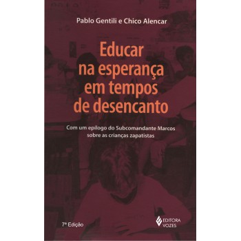 Educar Na Esperança Em Tempos De Desencanto