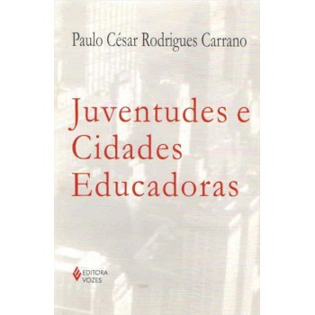 Juventudes E Cidades Educadoras