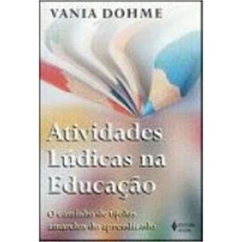 Atividades Lúdicas Na Educação