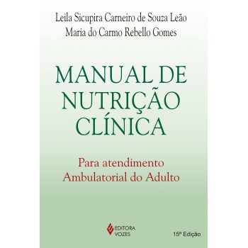 Manual De Nutrição Clínica Para Atendimento Ambulatorial Do Adulto