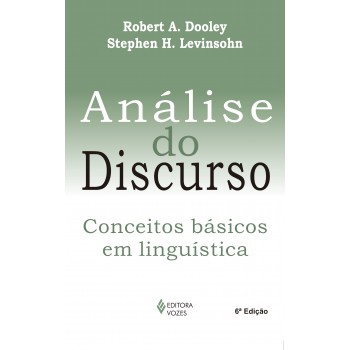 Análise Do Discurso: Conceitos Básicos Em Linguística