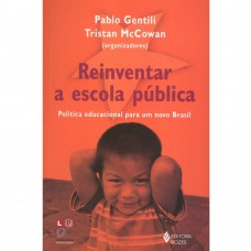 Reinventar A Escola Pública