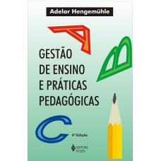 Gestão De Ensino E Práticas Pedagógicas