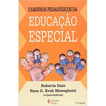 Caminhos Pedagógicos Da Educação Especial