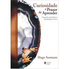 Curiosidade E Prazer De Aprender