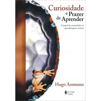 Curiosidade E Prazer De Aprender